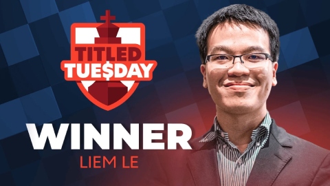 Lê Quang Liêm đăng quang Titled Tuesday, bỏ túi 2.500 USD